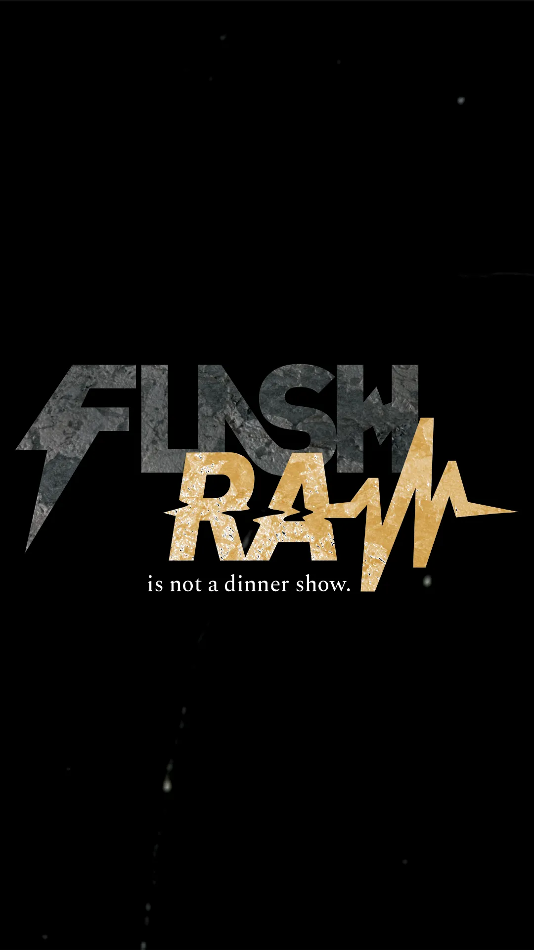 Logo con testo 'Flash RAW is not a dinner show'